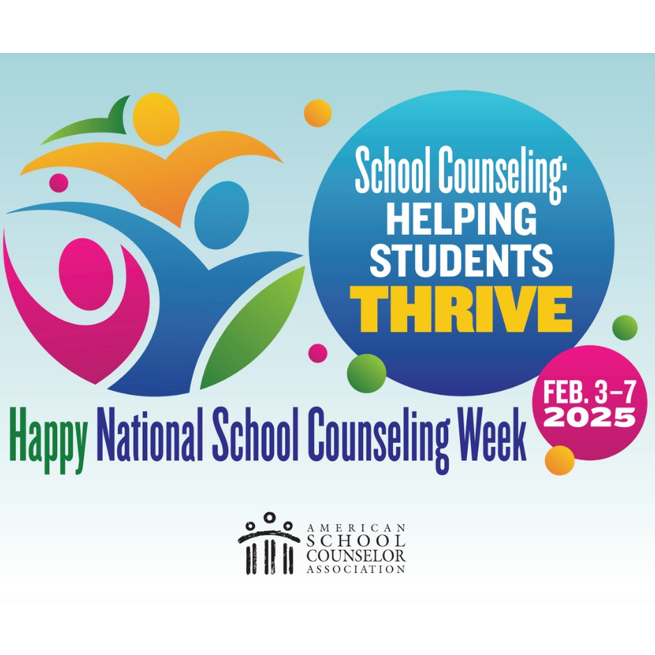   National School counseling Week Feb 3-7, 2025